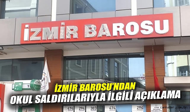 İzmir Barosu'ndan Okul Saldırılarıyla ilgili açıklama
