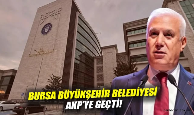 Mustafa Bozbey'in tutuklanmasının ardından Bursa Büyükşehir Belediyesi AKP'ye geçti!