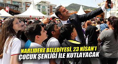 Narlıdere Belediyesi 23 Nisan'ı Çocuk Şenliği ile Kutlayacak