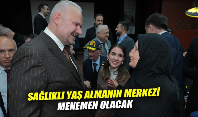 Sağlıklı yaş almanın merkezi Menemen olacak