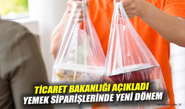 Ticaret Bakanlığı açıkladı: Yemek siparişlerinde yeni dönem