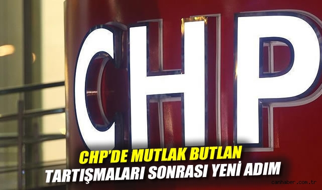 CHP'de Mutlak Butlan Tartışmaları Sonrası Yeni Adım