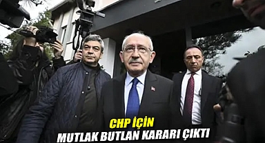 CHP için mutlak butlan kararı çıktı