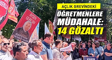 Açlık Grevindeki Öğretmenlere Müdahale: 14 Gözaltı