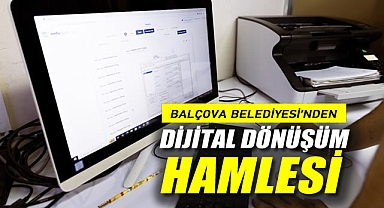 Balçova Belediyesi'nden Dijital Dönüşüm Hamlesi