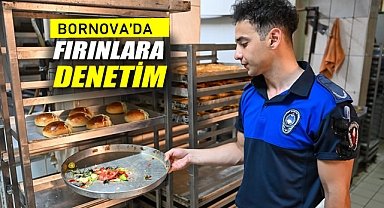 Bornova’da Fırınlara Denetim