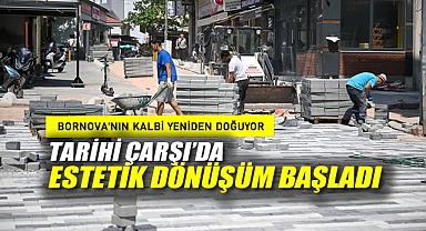 Bornova'nın kalbi yeniden doğuyor