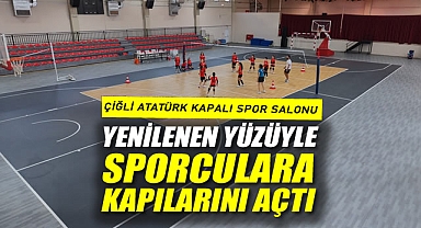 Çiğli Atatürk Kapalı Spor Salonu Yenilenen Yüzüyle Sporculara Kapılarını Açtı