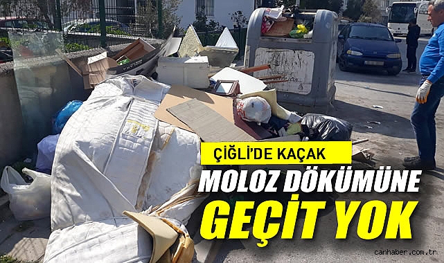 Çiğli’de Kaçak Moloz Dökümüne Geçit Yok
