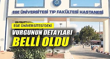 Ege Üniversitesi'ndeki Vurgunun Detayları Belli Oldu