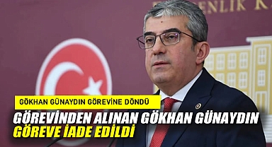 Gökhan Günaydın görevine döndü