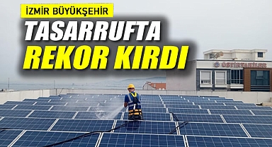 İzmir Büyükşehir Tasarrufta Rekor Kırdı