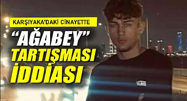 Karşıyaka’daki Cinayette “Ağabey” Tartışması İddiası