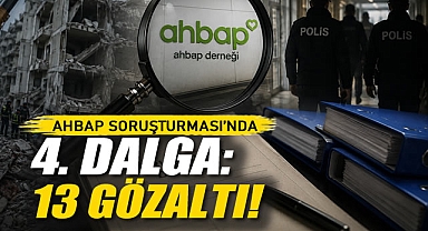 Ahbap Soruşturması'nda 4. Dalga: 13 Gözaltı