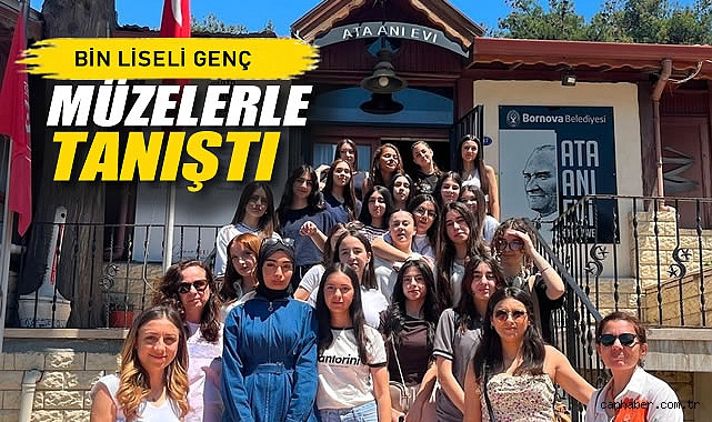 Bin Liseli Genç Müzelerle Tanıştı