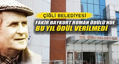 Çiğli Belediyesi Fakir Baykurt Roman Ödülü'nde Bu Yıl Ödül Verilmedi