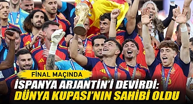 Final Maçında İspanya Arjantin'i Devirdi: Dünya Kupası'nın Sahibi Oldu