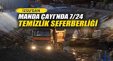 İZSU’dan Manda Çayı’nda 7/24 Temizlik Seferberliği