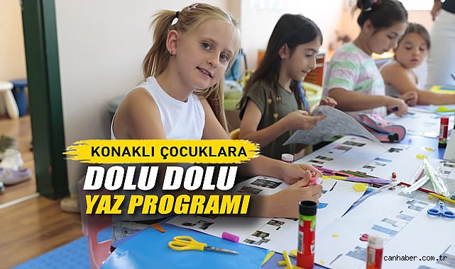Konaklı Çocuklara Dolu Dolu Yaz Programı