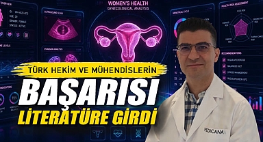 Türk Hekim ve Mühendislerin Başarısı Literatüre Girdi