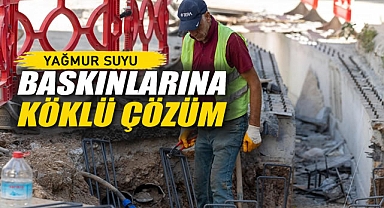 Yağmur Suyu Baskınlarına Köklü Çözüm